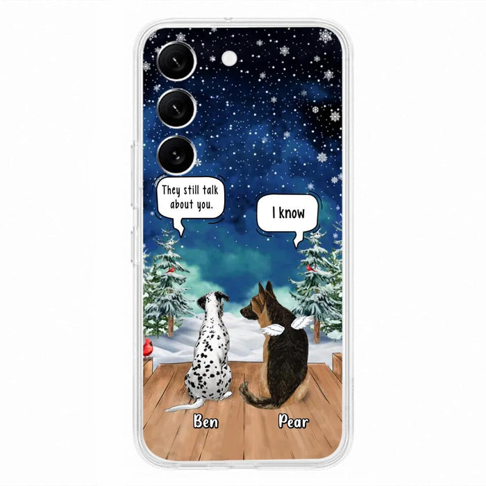 Custom Personalized Memorial Pet Phone Case - Upto 5 Pets - Memorial Gift Idea For Dog/Cat Lovers - They Still Talk About You - Case For iPhone & Samsung