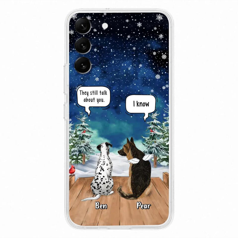 Custom Personalized Memorial Pet Phone Case - Upto 5 Pets - Memorial Gift Idea For Dog/Cat Lovers - They Still Talk About You - Case For iPhone & Samsung