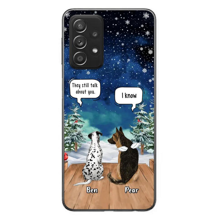 Custom Personalized Memorial Pet Phone Case - Upto 5 Pets - Memorial Gift Idea For Dog/Cat Lovers - They Still Talk About You - Case For iPhone & Samsung