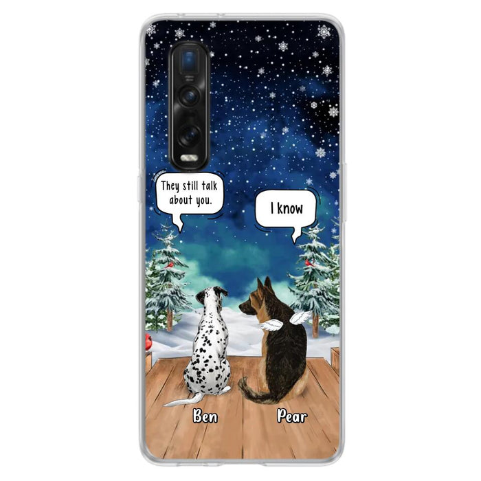 Custom Personalized Memorial Pet Phone Case - Upto 5 Pets - Memorial Gift Idea For Dog/Cat Lovers - They Still Talk About You - Case For Oppo, Xiaomi & Huawei