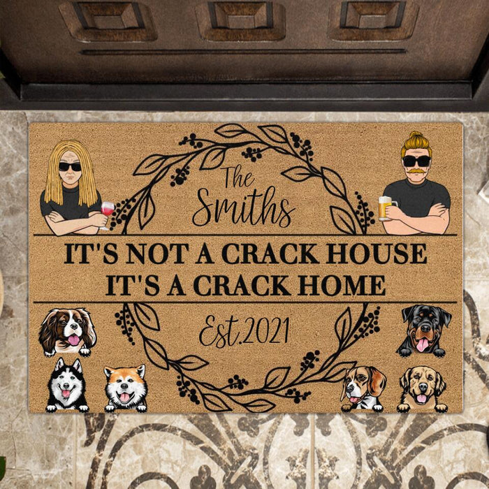 Custom Personalized Couple And Dogs Doormat - Gift Idea For Couple/ Dog Lover - Upto 6 Dogs - It's Not A Crack House It's A Crack Home