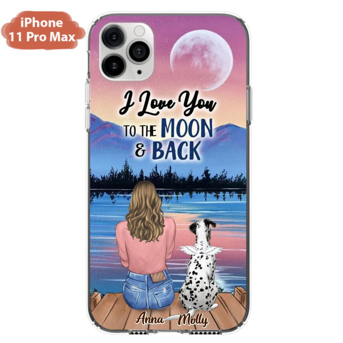 Custom Personalized Memorial Pet Phone Case - Upto 4 Pets - Gift For Dog/Cat Lover - I Love You To The Moon & Back - Case For iPhone And Samsung