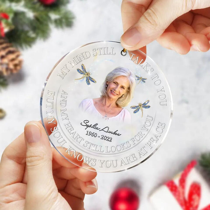 Custom Personalized Memorial Acrylic Ornament - Upload Mom/Dad Photo - My Heart Still Looks For You