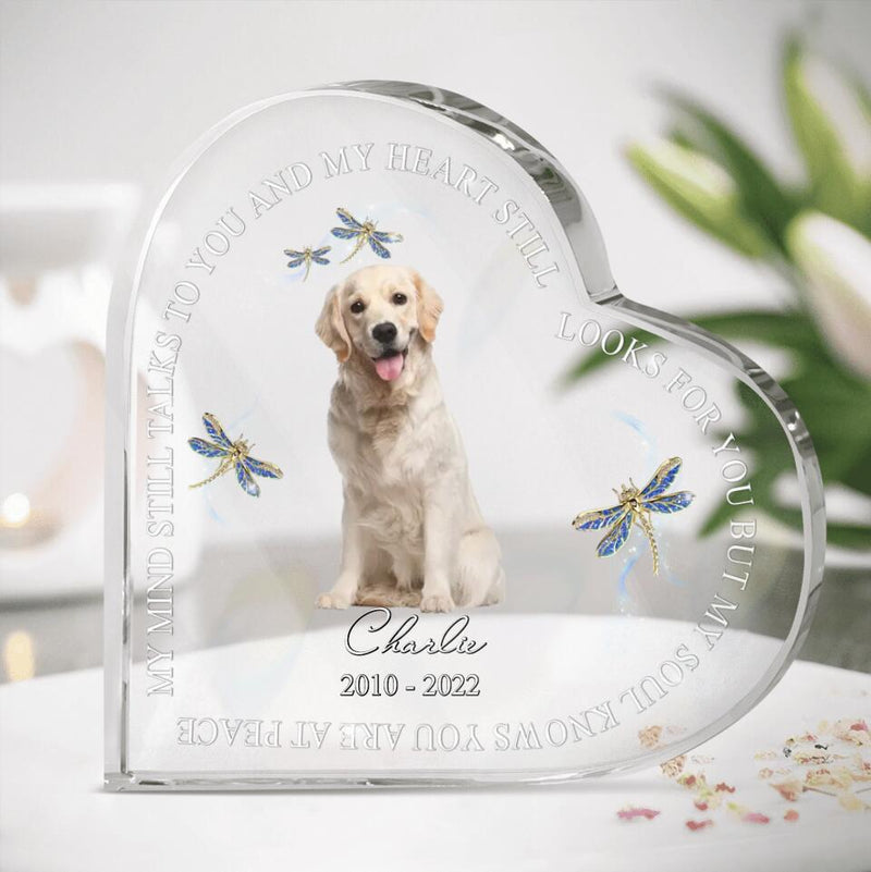 Personalized Memorial Pets Photo Acrylic Plaque - Upload Photo - My Mind Still Talks To You And My Heart Still