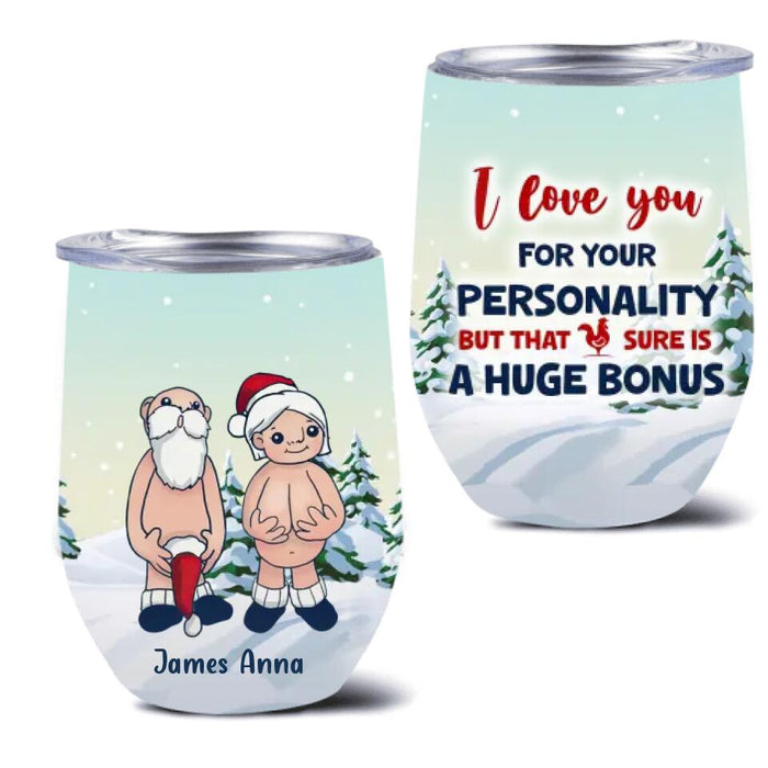 Custom Personalized Funny Santa Wine Tumbler - Christmas Gift Idea - Just Wanted To Remind You That I Love You And Your Butt Is Perfect