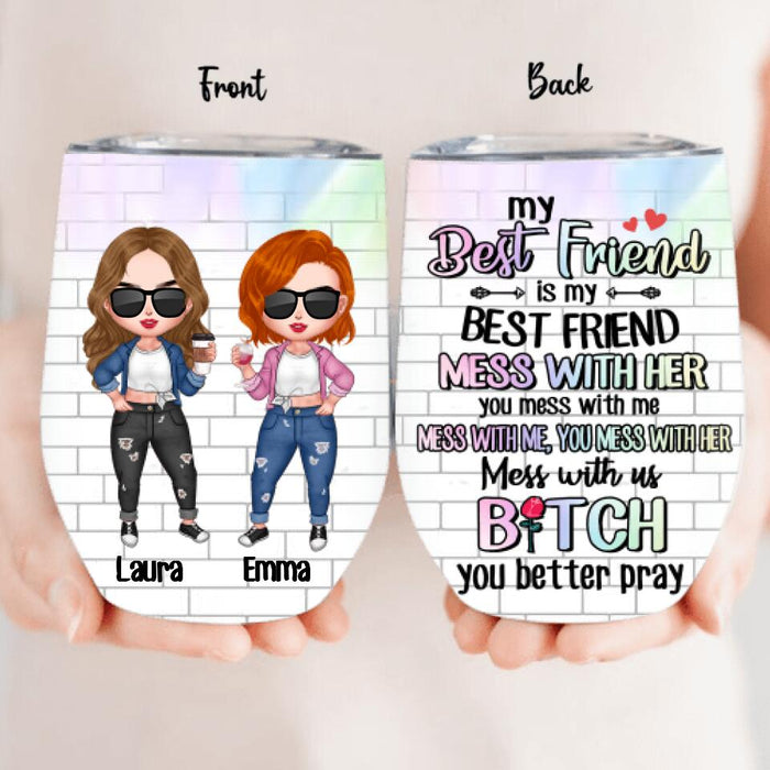 Custom Personalized Bestie Wine Tumbler - Gift Idea For Best Friends with up to 4 Girls - My Best Friend Is My Best Friend