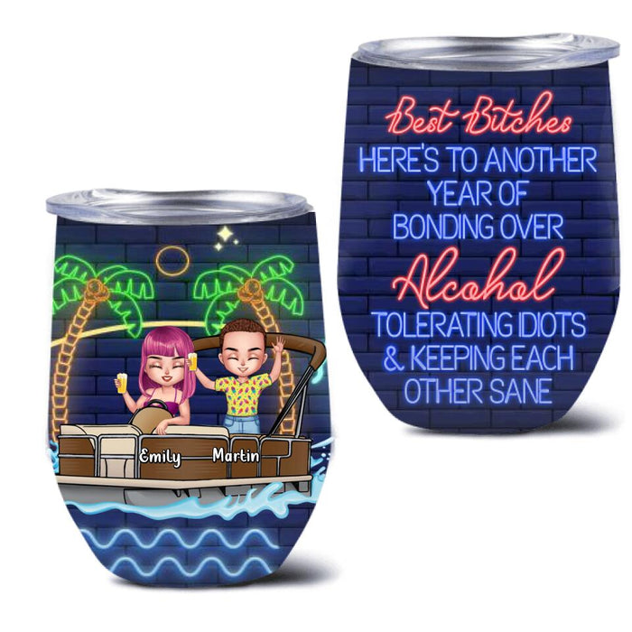 Custom Personalized Pontoon Friends Wine Tumbler - Upto 4 People - Gift Idea For Friends - There Are Two Absolutes In Life Pontoon Friends And Alcohol