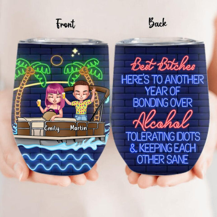 Custom Personalized Pontoon Friends Wine Tumbler - Upto 4 People - Gift Idea For Friends - There Are Two Absolutes In Life Pontoon Friends And Alcohol