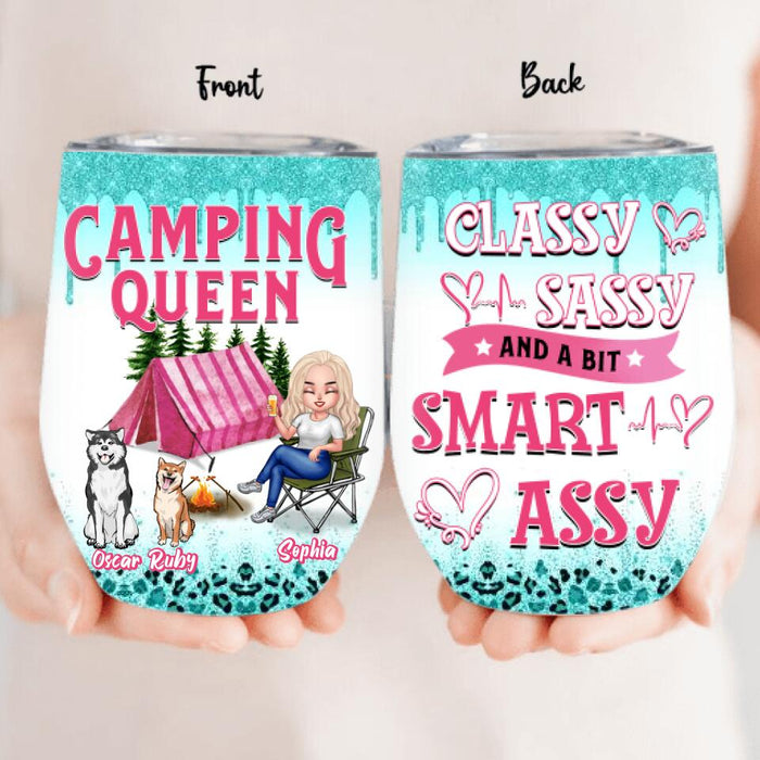 Custom Personalized Camping Wine Tumber - Gift for Camping Lovers, Dog Mom - Camping Queen Dog Mom - Up to 2 Dogs - Some girls go camping and drink too much