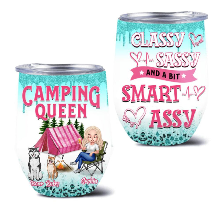 Custom Personalized Camping Wine Tumber - Gift for Camping Lovers, Dog Mom - Camping Queen Dog Mom - Up to 2 Dogs - Some girls go camping and drink too much