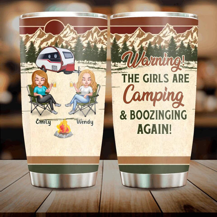 Custom Personalized Camping Friends Tumbler - Upto 7 Friends - Gift Idea For Friends/Besties/Camping Lovers - Warning The Girls Are Camping & Boozinging Again