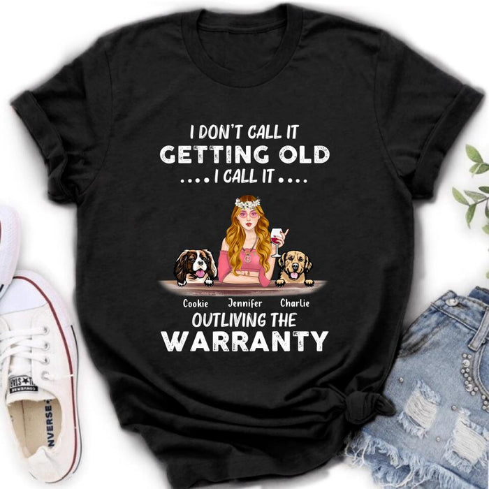 Custom Personalized Hippie Girl T-shirt/ Long Sleeve/ Sweatshirt/ Hoodie - Girl With Upto 2 Dogs - Gift Idea For Hippies/Dog Lovers - I Don't Call It Getting Old I Call It Outliving The Warranty