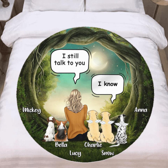 Custom Personalized Memorial Dog Mom Round Blanket - Upto 5 Dogs - Gift Idea For Dog Lover - I Still Talk To You