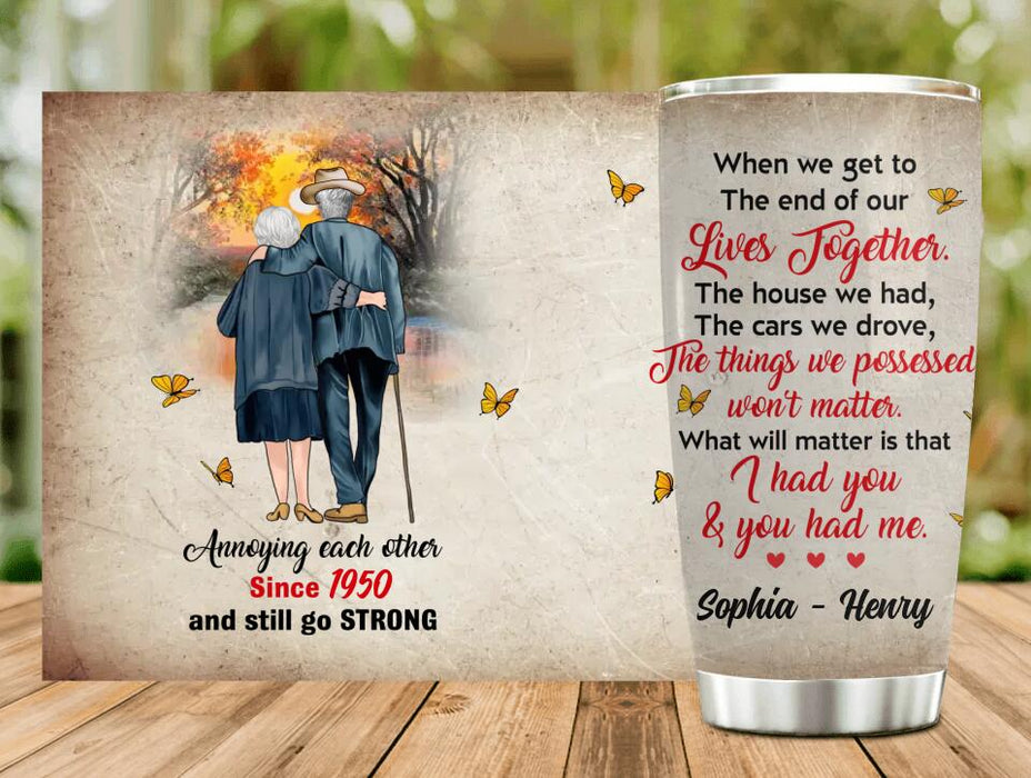 Custom Personalized Old Couple Tumbler - Gift Idea For Couple/ Gift For Him/Her - Annoying Each Other Since 1950 And Still Go Strong