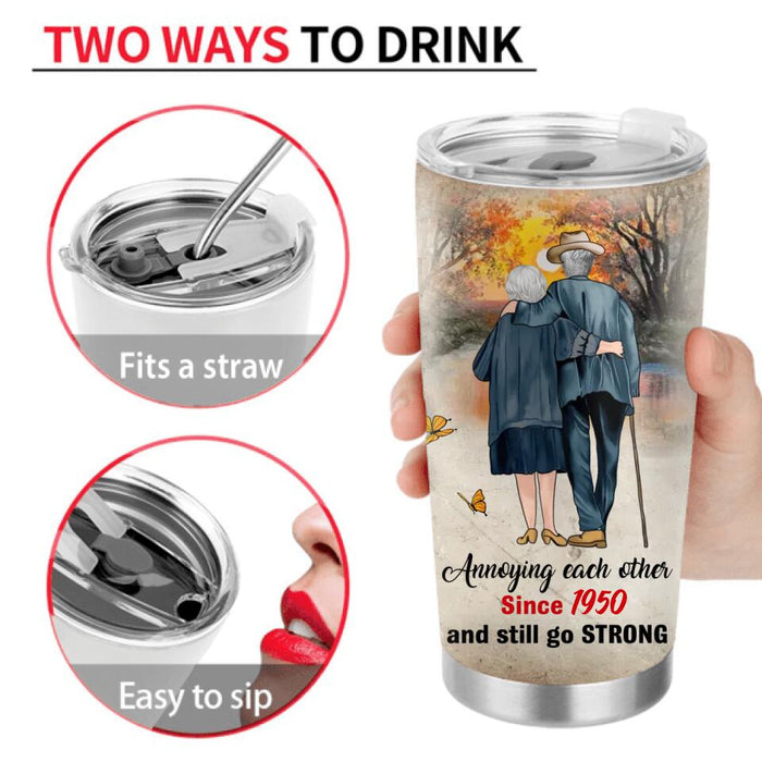 Custom Personalized Old Couple Tumbler - Gift Idea For Couple/ Gift For Him/Her - Annoying Each Other Since 1950 And Still Go Strong