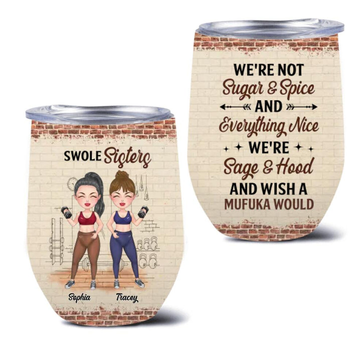 Personalized Gym Wine Tumbler - We're Not Sugar & Spice - Gift Idea For Friends/ Gym Lovers with up to 5 Girls