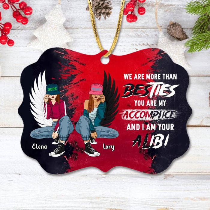 Custom Personalized Besties Rectangle Wooden  Ornament - Christmas Gift Idea For Besties/ Sisters - We Are More Than Besties You Are My Accomplice And I Am Your Alibi