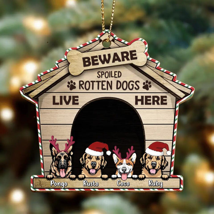 Custom Personalized Christmas Wooden Ornament - Gift Idea For Dog Lover with up to 4 Dogs - Beware A Spoiled Rotten Dog Lives Here