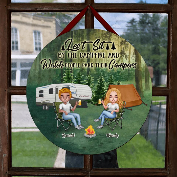 Custom Personalized Camping Circle Wooden Sign - Gift Idea For Camping Lover/ Friends/ Couple - Upto 5 People - Let's Sit By The Campfire & Watch People Park Their Campers