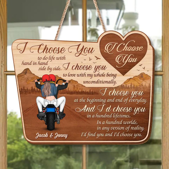 Personalized Biker Wooden Sign - I'd Find You and I'd Choose You - Gift Idea For Couple/ Biker Lover/ Birthday