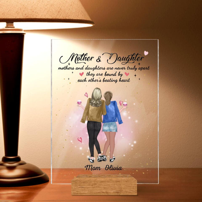 Custom Personalized Mother And Daughter Acrylic Plaque - Gift Idea For Mother/ Daughter - Mother's Day Gift From Daughter - Mothers And Daughters Are Never Truly Apart