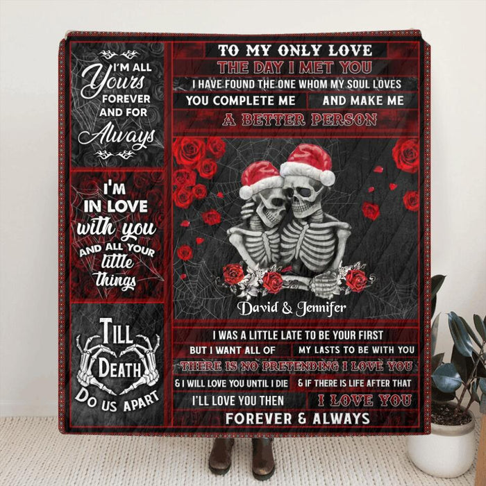 Custom Personalized Skeleton Couple Single Layer Fleece/ Quilt Blanket- Gift Idea For Couple, Husband and Wife - I Love You Forever & Always