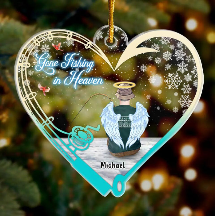 Custom Personalized Fishing In Heaven Acrylic Ornament - Memorial Gift Idea For Dad/Husband - Gone Fishing In Heaven