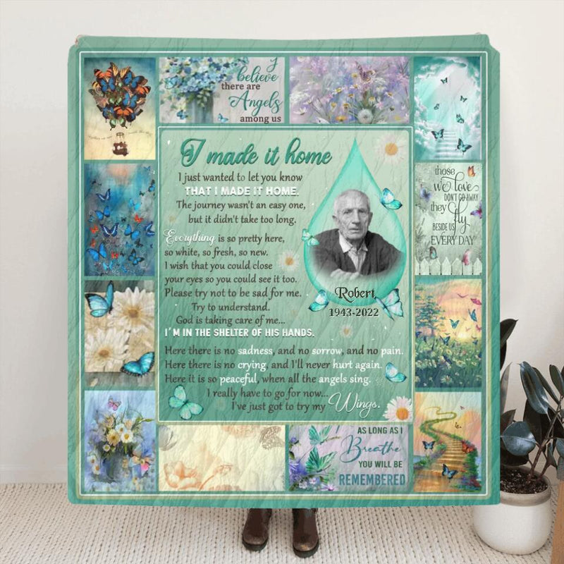 Personalized Memorial Quilt/Fleece Blanket - Upload Photo - Memorial Gift Idea For Family Member - I Made It Home