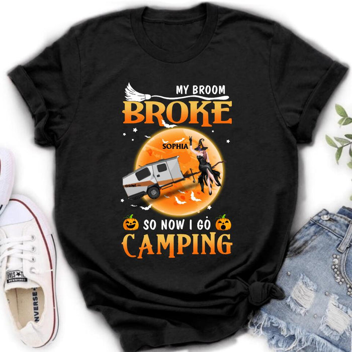 Custom Personalized Camping Witch T-Shirt/Hoodie/Long Sleeve/Sweatshirt - Gift Idea For Halloween/ Birthday - My broom broke so now I go camping