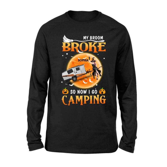 Custom Personalized Camping Witch T-Shirt/Hoodie/Long Sleeve/Sweatshirt - Gift Idea For Halloween/ Birthday - My broom broke so now I go camping