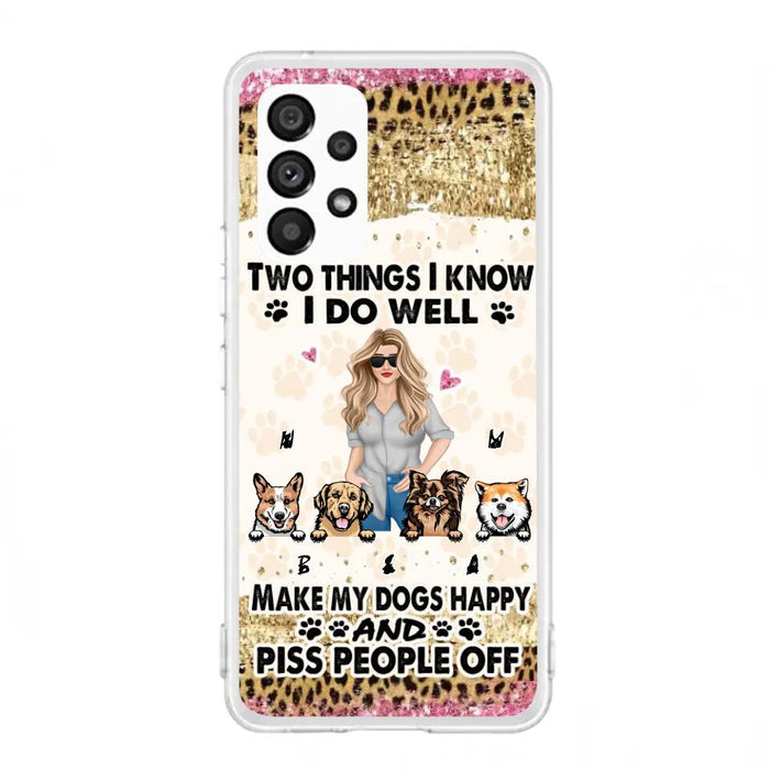 Custom Personalized Happy Dog Mom Phone Case - Gift Idea For Dog Lovers/Dog Owners - Upto 4 Dogs - Two Things I Know I Do Well  - Case For iPhone & Samsung