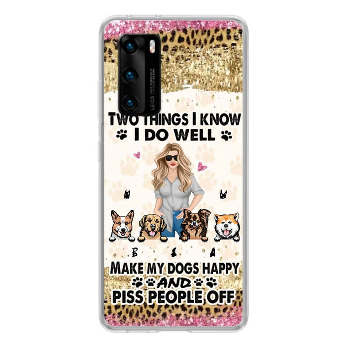 Custom Personalized Happy Dog Mom Phone Case - Gift Idea For Dog Lovers/Dog Owners - Upto 4 Dogs - Two Things I Know I Do Well - Case For Oppo, Xiaomi & Huawei