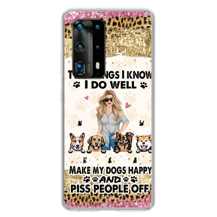 Custom Personalized Happy Dog Mom Phone Case - Gift Idea For Dog Lovers/Dog Owners - Upto 4 Dogs - Two Things I Know I Do Well - Case For Oppo, Xiaomi & Huawei