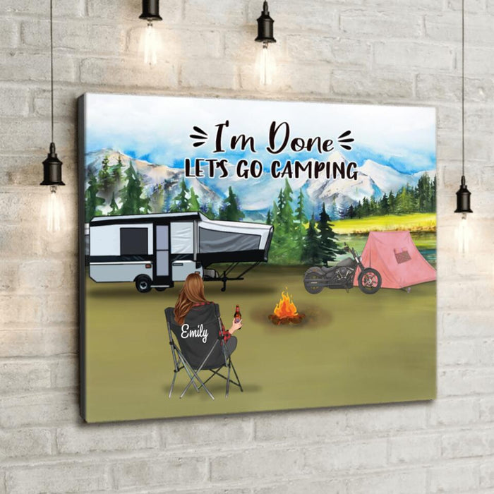 Custom Personalized Camping Canvas - Man/ Woman/ Couple With Upto 5 Pets - I'm Done Let's Go Camping