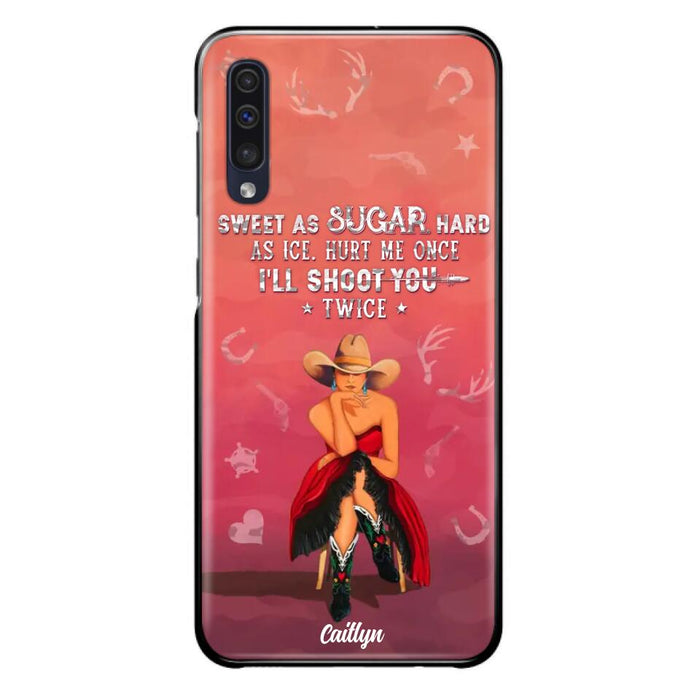 Custom Personalized Country Girl Phone Case - Gift Idea For Girl/ Birthday Gift - Sweet As Sugar Hard As Ice Hurt Me Once I'll Shoot You Twice - Case For iPhone And Samsung