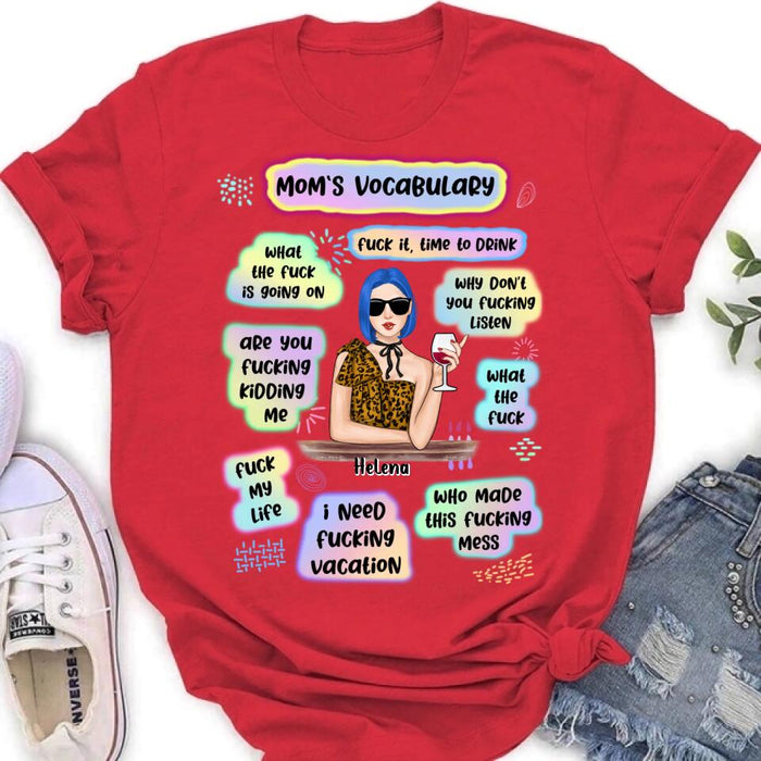 Custom Personalized Mom's Vocabulary T-shirt/ Long Sleeve/ Sweatshirt/ Hoodie - Mother's Day Gift From Daughters