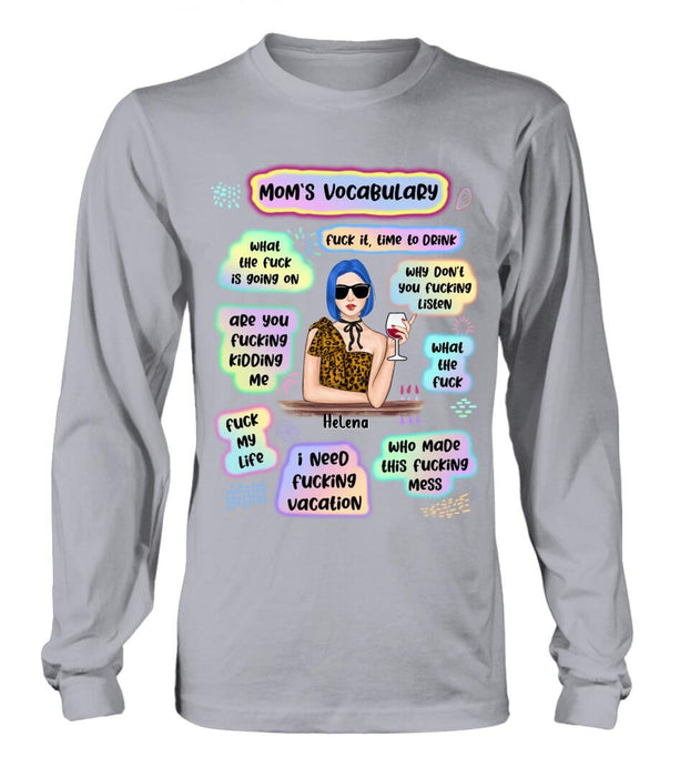 Custom Personalized Mom's Vocabulary T-shirt/ Long Sleeve/ Sweatshirt/ Hoodie - Mother's Day Gift From Daughters