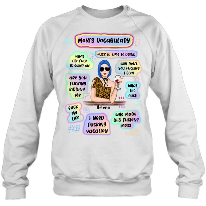 Custom Personalized Mom's Vocabulary T-shirt/ Long Sleeve/ Sweatshirt/ Hoodie - Mother's Day Gift From Daughters