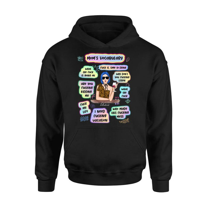 Custom Personalized Mom's Vocabulary T-shirt/ Long Sleeve/ Sweatshirt/ Hoodie - Mother's Day Gift From Daughters