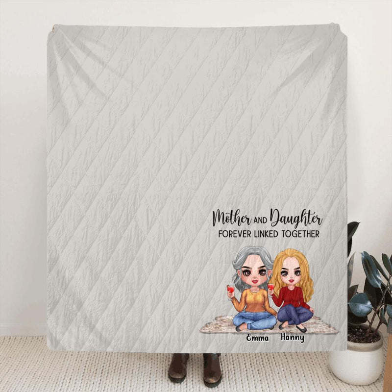 Personalized Mother And Daughters Quilt/Fleece Throw Blanket - Gift Idea For Mother And Daughter/Mother's Day Gift - Mother And Daughters Forever Linked Together