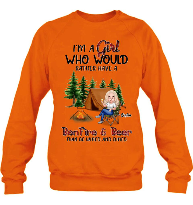 Personalized Camping Girl T-shirt/ Long Sleeve/ Sweatshirt/ Hoodie - Gift Idea For Camping Lover - I'm A Girl Who Would Rather Have A Bonfire & Beer Than Be Wined And Dined