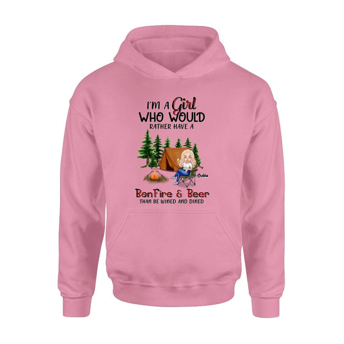 Personalized Camping Girl T-shirt/ Long Sleeve/ Sweatshirt/ Hoodie - Gift Idea For Camping Lover - I'm A Girl Who Would Rather Have A Bonfire & Beer Than Be Wined And Dined