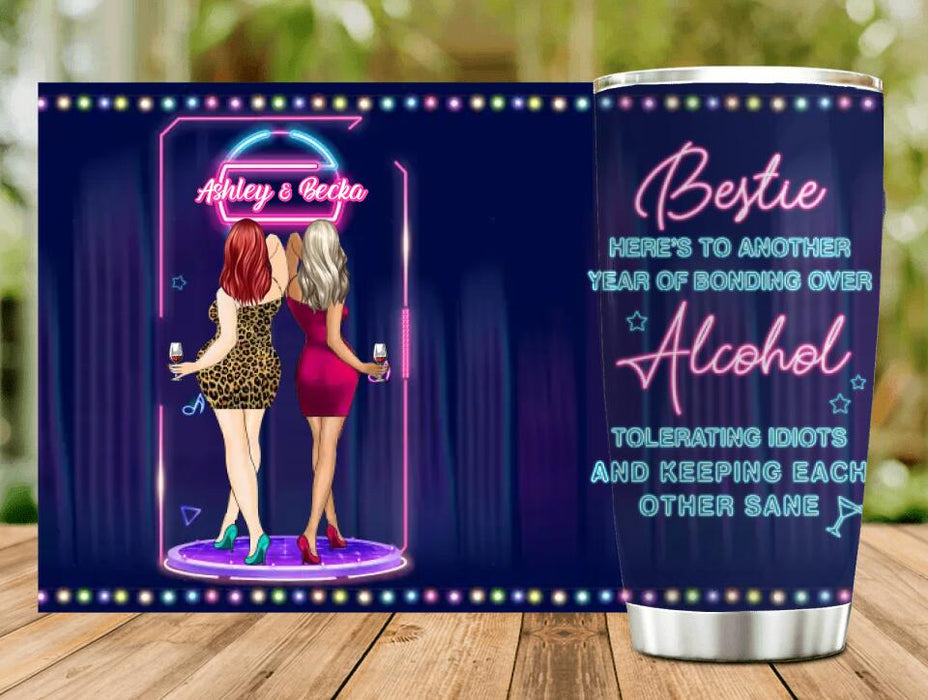 Personalized Drinking Bestie Tumbler - Besties
Here's To Another Year Of Bonding Over Alcohol - Gift Idea For Best Friends