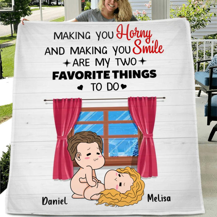 Personalized Quilt/Single Layer Fleece Blanket/Pillow Cover - Valentine's Day Gift - Making You Horny And Making You Smile Are My Two Favorite Things To Do