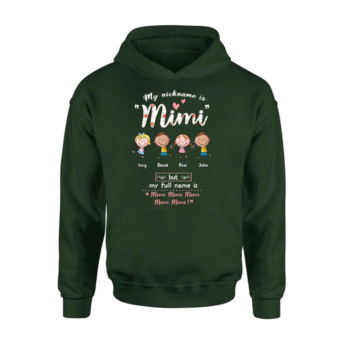 Personalized Grandma T-shirt/ Long Sleeve/ Sweatshirt/ Hoodie - Mother's Day Gift For Grandma/ Mother - My Nickname Is Mimi