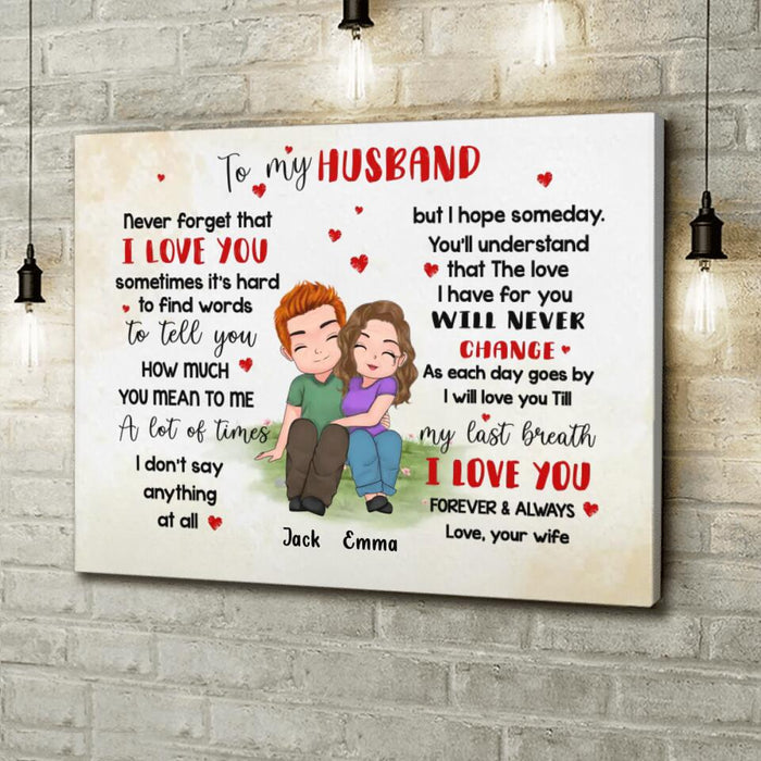 Custom Personalized Couple Canvas - Valentine's Day Gift For Him/ Her - To My Husband Never Forget That I Love You