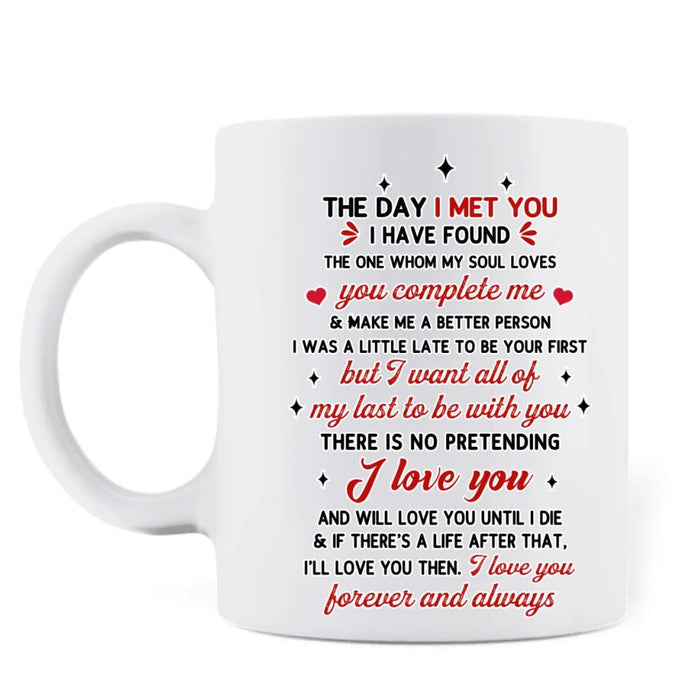 Custom Personalized Couple Coffee Mug - Mother's Day Gift For Wife From Husband - The Day I Met You