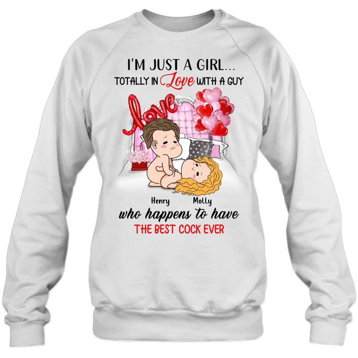 Custom Personalized T-Shirt/Hoodie/Long Sleeve/Sweatshirt - Valentine's Day Gift - I'm Just A Girl Totally In Love With A Guy Who Happens To Have The Best Cock Ever