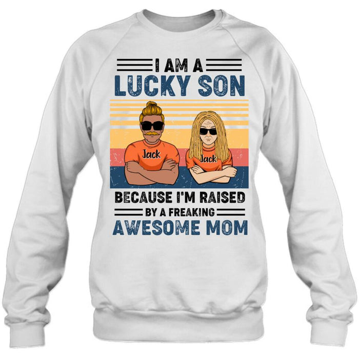 Custom Personalized Mother & Son/Daughter T-shirt/Pullover Hoodie/Sweatshirt/Long Sleeve - Gift Idea For Mother's Day/Son/Daughter - I Am A Lucky Son