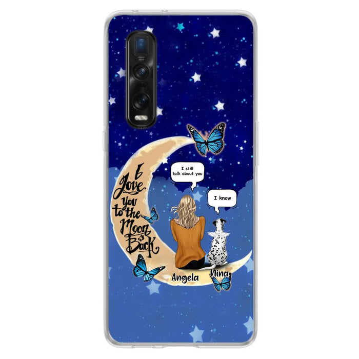 Custom Personalized Memorial Pet Phone Case - Up to 4 Pets - Best Gift For Dog/Cat Lover - I Love You To The Moon & Back - For Xiaomi, Oppo And Huawei Phone Case